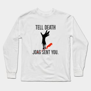 JoAG sent you Long Sleeve T-Shirt